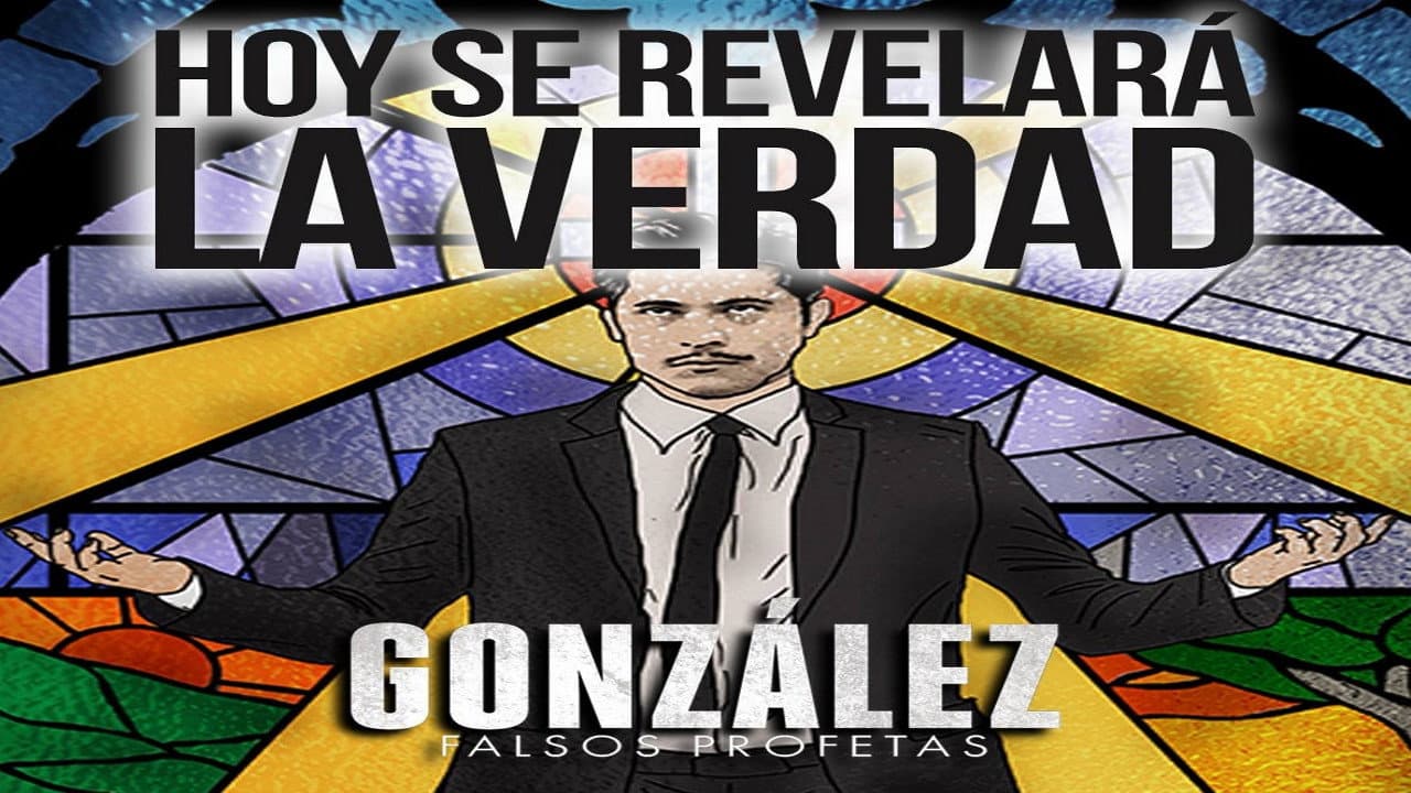 GonzĂĄlez: The False Prophet