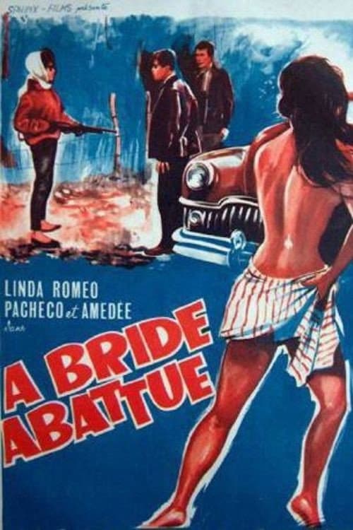 Ă€ bride abattue