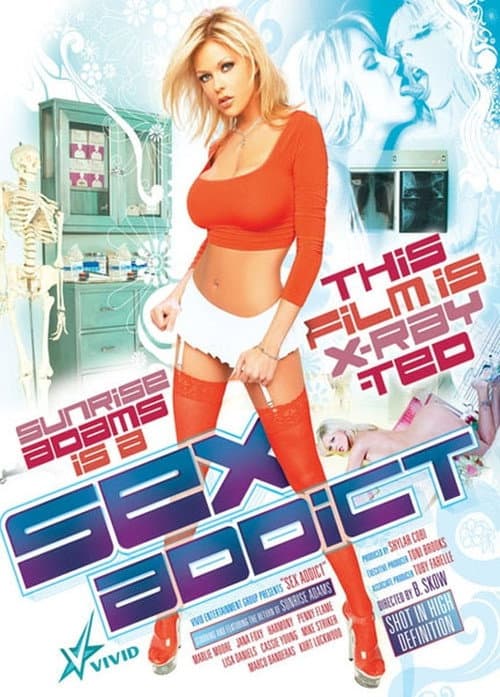 Sunrise Adams Is a Sex Addict