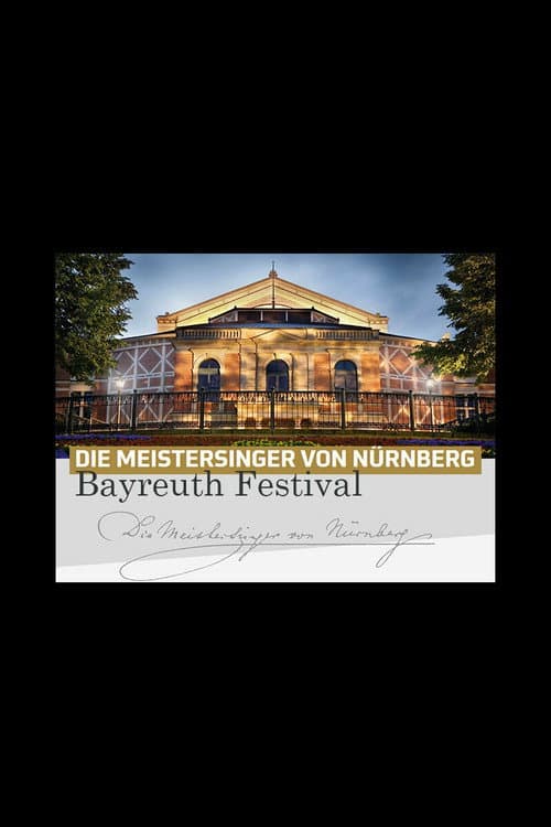 Die Meistersinger von NĂĽrnberg - Bayreuth Festival 2025