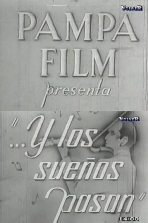 ...Y los sueños pasan