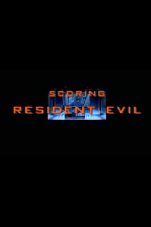 Scoring "Resident Evil"