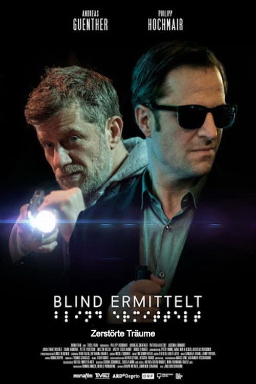 Blind ermittelt: ZerstÜrte Träume