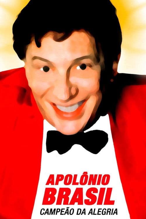 ApolĂ´nio Brasil, CampeĂŁo da Alegria