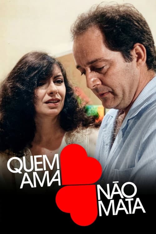Quem Ama Não Mata