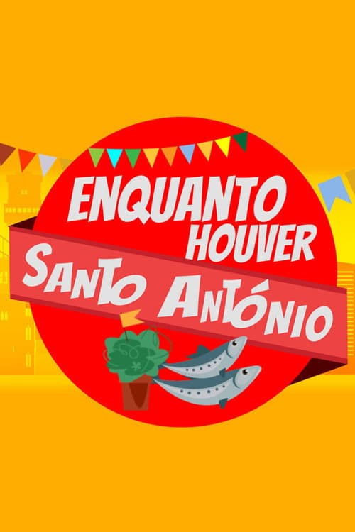 Enquanto Houver Santo AntĂłnio