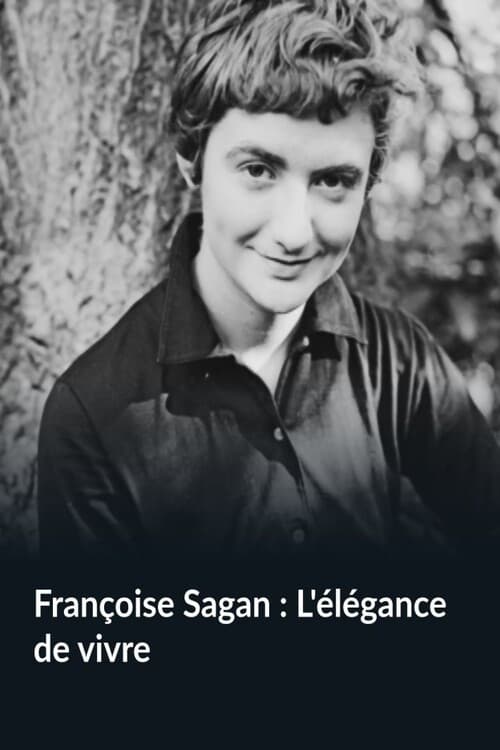 Françoise Sagan : L'élégance de vivre