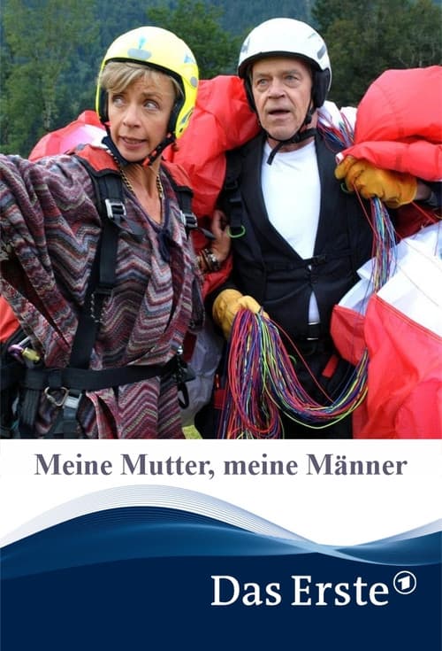 Meine Mutter, meine MĂ€nner