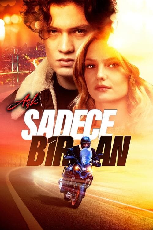 AÅŸk Sadece Bir An
