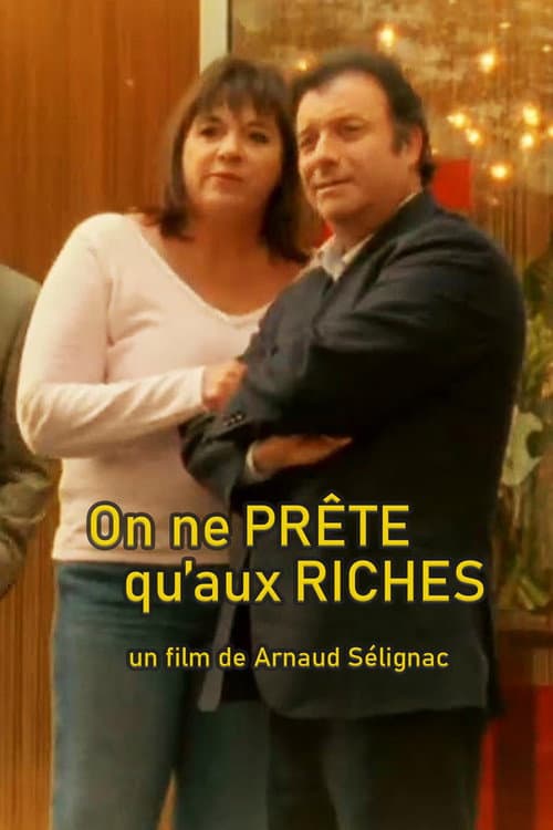 On ne prĂŞte qu'aux riches