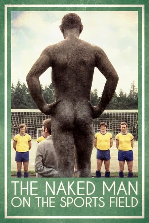 The Naked Man on the Sports Field