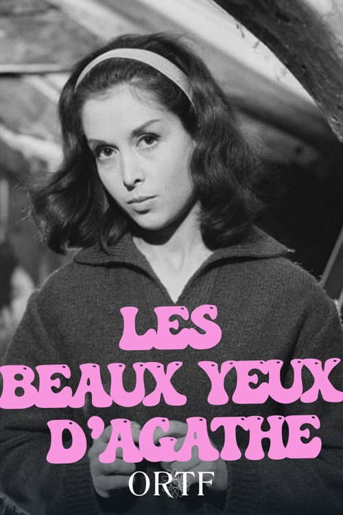 Les beaux yeux d'Agatha