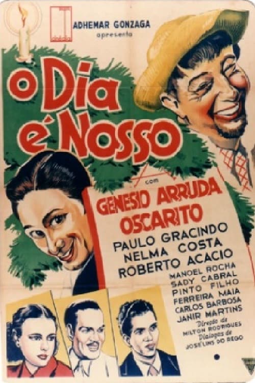 O Dia Ă© Nosso