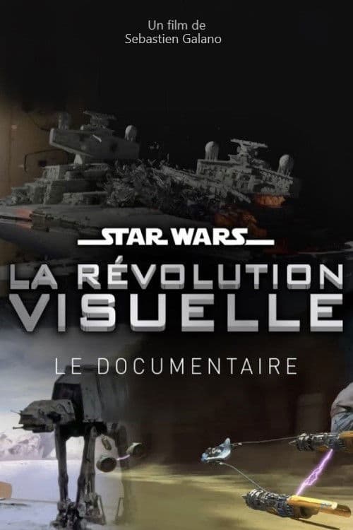 Star Wars : La RĂŠvolution Visuelle