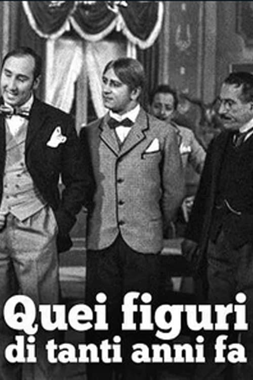 Quei figuri di tanti anni fĂ