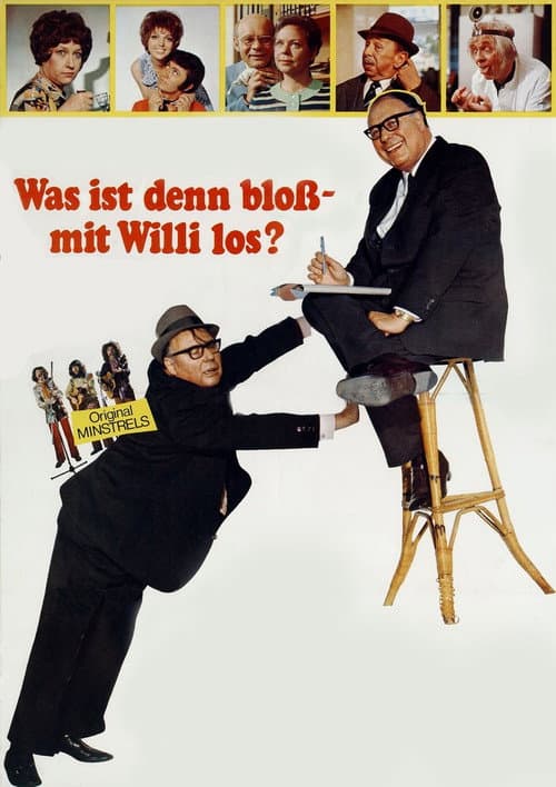 Was ist denn bloĂź mit Willi los?