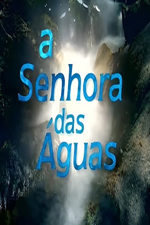 A Senhora das Ăguas