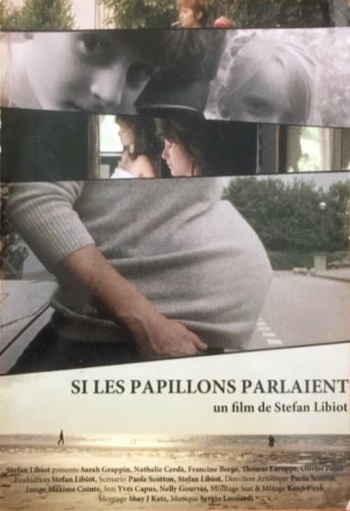 Si les papillons parlaient